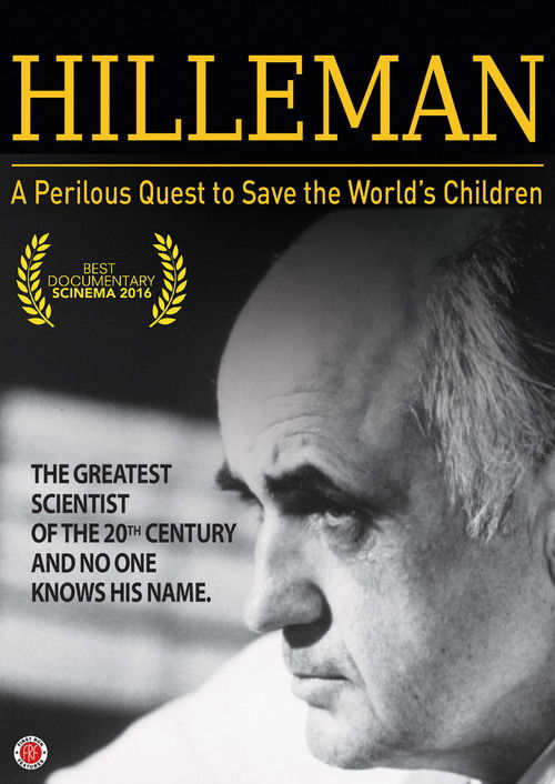 The poster features a close-up of a man's face, conveying a somber and serious mood. The title "HILLEMAN" is prominently displayed in bold yellow letters, while the subtitle "A Perilous Quest to Save the World’s Children" is written in smaller text below. The overall design uses a dark color pale...