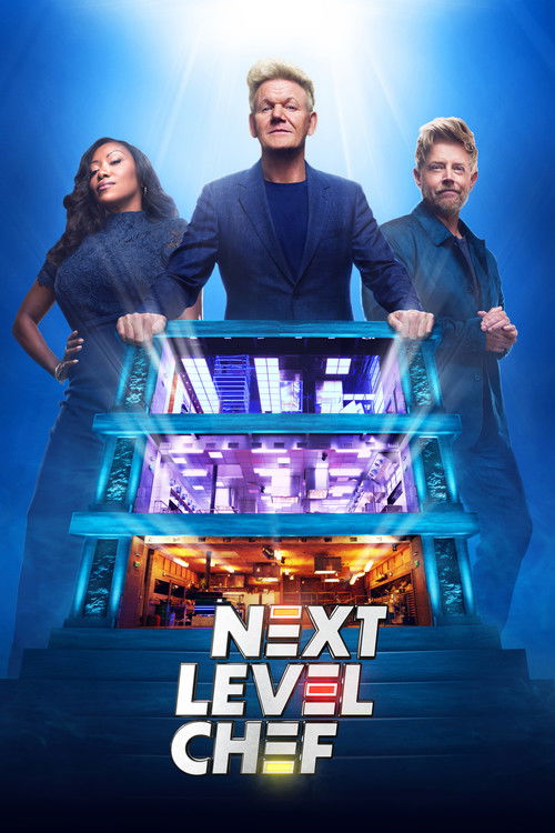 The poster features three characters standing behind a glowing, multi-tiered chef's podium against a vibrant blue background. The mood is energetic and professional, with warm lighting highlighting the chefs' confident expressions. The title "Next Level Chef" is prominently displayed at the botto...