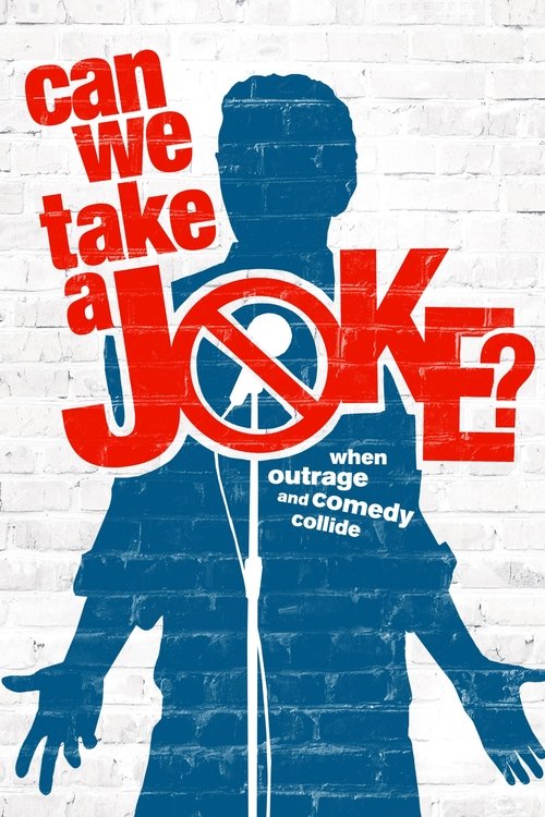 The poster features a silhouetted figure against a white brick wall, with bold red text reading "Can We Take a Joke?" and smaller text below. The dark blue silhouette suggests humor or satire, while the red and white color scheme evoke a playful yet serious tone.