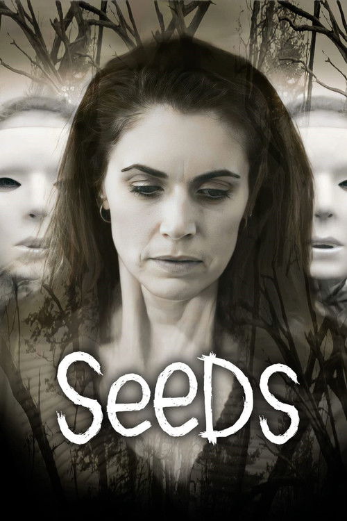 The poster features a hauntingly beautiful woman with dark, windswept hair, surrounded by eerie, ghostly faces in sepia tones. The title "Seeds" is prominently displayed in a gothic font, evoking a sense of mystery and supernatural intrigue.