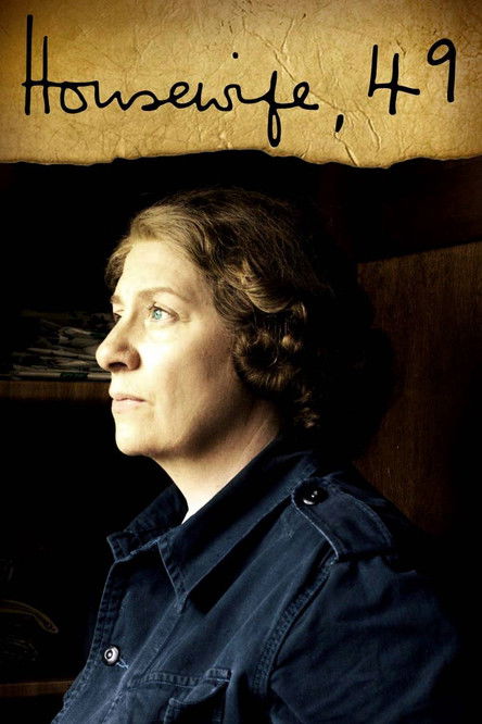 The poster features a woman in a denim jacket against a warm, golden background. The title "Housewife, 49" is elegantly written at the top. The mood is contemplative and nostalgic, suggesting a story about aging and domestic life.