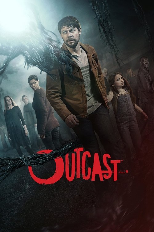 The poster features a central man with a rugged appearance, surrounded by other characters in a dark, ominous setting. The red "OUTCAST" logo stands out against the shadowy background, conveying a sense of mystery and danger.