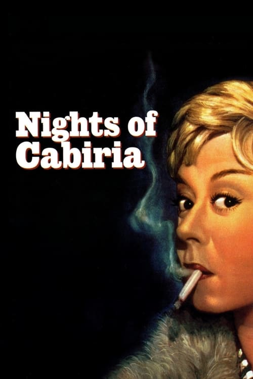The poster features a striking blonde woman with a cigarette in her mouth, set against a dark background. The bold white title "Nights of Cabiria" stands out, evoking a mysterious and dramatic atmosphere.