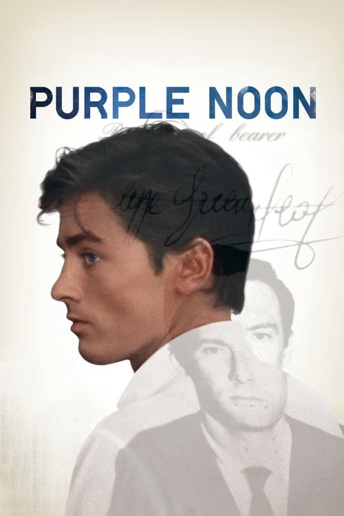The poster features a young man in profile against a soft, pale background, with a faint, ghostly image of another man behind him. The title "Purple Noon" is prominently displayed in bold blue letters, evoking a sense of mystery and intrigue. The overall mood is atmospheric, suggesting a classic ...