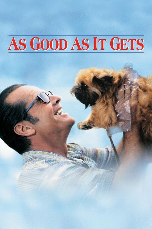 The poster features a man in sunglasses smiling warmly as he holds a fluffy dog against a soft blue sky. The title "AS GOOD AS IT GETS" is prominently displayed in bold red letters at the top. The overall mood is joyful and nostalgic, evoking a sense of friendship and happiness.