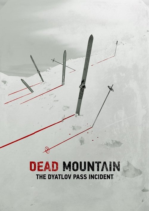 The poster features a stark, wintry scene with snow-covered mountains and a lone skier in the foreground. The muted tones of white and gray evoke a sense of isolation and coldness. The red line cuts through the snow, adding a sense of danger and mystery. The title "Dead Mountain" is prominently d...