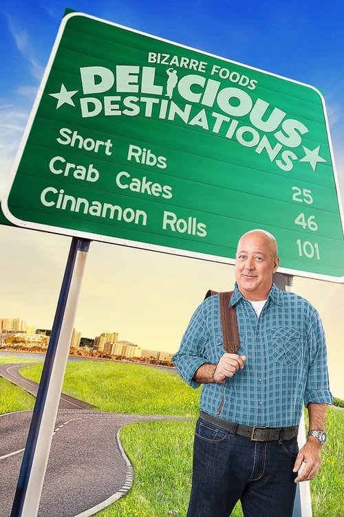 A cheerful man stands proudly in front of a vibrant green sign advertising "Bizarre Foods: Delicious Destinations." The poster features bold white text on a sunny green background, evoking a fun and inviting mood.