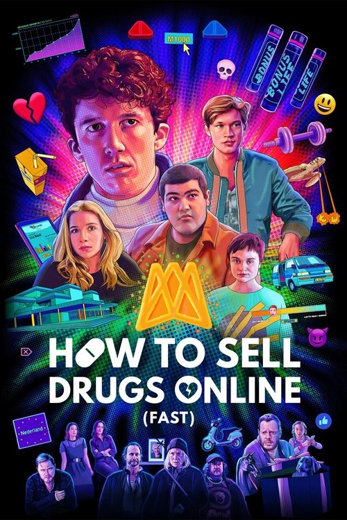 This vibrant poster features a group of diverse characters in a colorful, neon-lit environment, exuding confidence and energy. The title "How to Sell Drugs Online (Fast)" is prominently displayed in bold, eye-catching typography. The overall mood is energetic and engaging, suggesting a fast-paced...