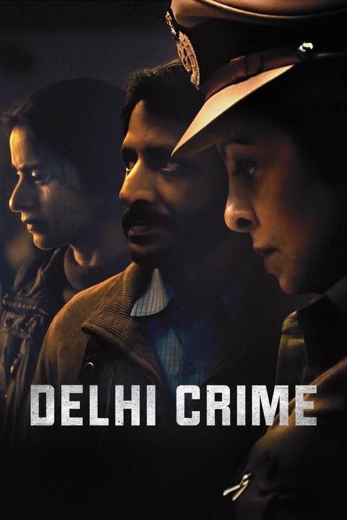The poster features three characters in dimly lit, moody lighting, with warm tones and shadows creating an atmosphere of mystery and intrigue. The title "DELHI CRIME" is prominently displayed in bold, white letters at the bottom, emphasizing the show's focus on crime and suspense.