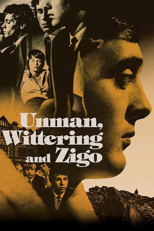 This vintage movie poster features a sepia-toned image of a man's face in profile, with other characters superimposed behind him. The title "Unman, Wittering and Zigo" is prominently displayed in bold, white lettering. The overall mood is mysterious and dramatic, evoking a sense of historical int...