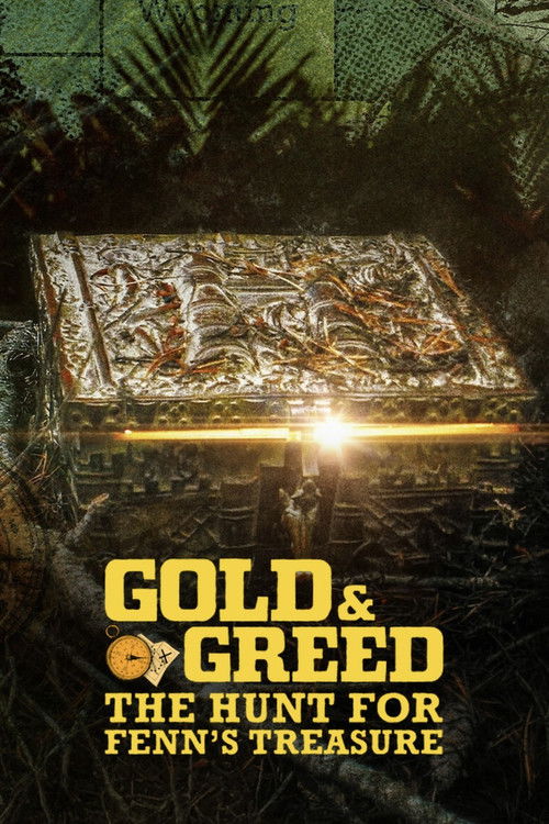 The poster features a mysterious, ornate treasure chest glowing with golden light against a dark, jungle-like background. The title "Gold & Greed" is prominently displayed in bold, golden letters, evoking themes of wealth and greed. The overall mood is mysterious and suspenseful, hinting at an ac...