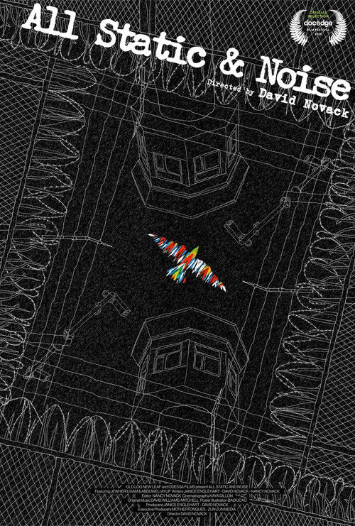 The poster features a dark, textured background with faint architectural drawings. A colorful, abstract figure floats in the center, symbolizing chaos and noise. The title "All Static & Noise" is prominently displayed at the top, emphasizing the film's theme of overwhelming auditory and visual di...