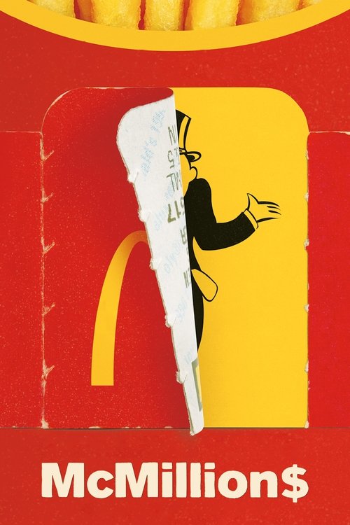 The poster features a split scene with a black silhouette of a person against a yellow background, while the iconic McDonald's golden arches appear in red. The bold white text at the bottom reads "McMillion$" in a playful font, suggesting a humorous or satirical theme.