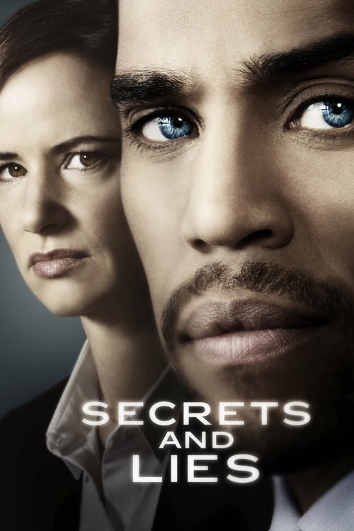The poster features a close-up of two characters with intense expressions, one with a serious gaze and the other with a more contemplative look. The color palette is muted, with dark tones and subtle highlights that emphasize the characters' faces. The title "Secrets and Lies" is prominently disp...