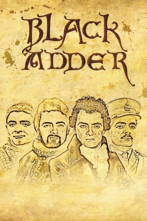 This vintage poster features four men in sepia-toned sketches against a weathered parchment background. The title "BLACK ADDER" is prominently displayed at the top in bold, gothic lettering. The mood evokes a classic, timeless feel with its aged texture and historical charm.