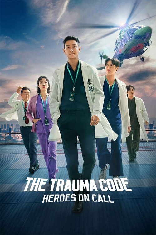 The poster features six medical professionals in white coats, with one central figure walking confidently while others stand behind him. The vibrant purple and blue hues of the background, along with the bright sky, create a dynamic and energetic atmosphere. The title "The Trauma Code" is promine...