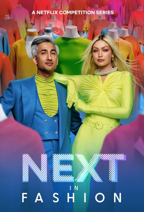 The poster features a vibrant, colorful fashion show setting with a man in a blue suit and a woman in a bright yellow dress. The energetic, playful atmosphere is enhanced by the colorful background and the bold, modern typography for "Next in Fashion."