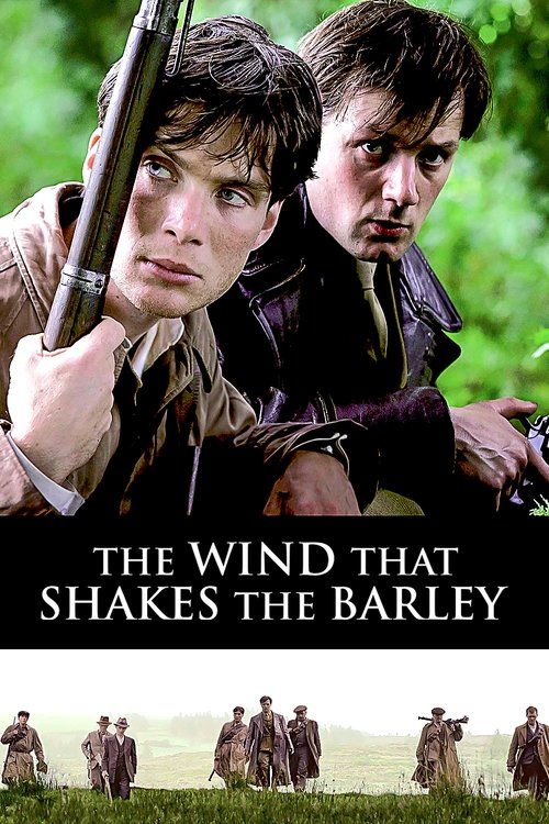 The poster features two men in rugged, earthy tones against a lush green background, evoking a sense of resilience and adventure. The title, "The Wind That Shakes the Barley," is prominently displayed in bold, white text, suggesting themes of change and transformation. The bottom image shows sold...
