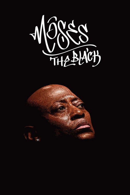 The poster features a close-up of Moses the Black against a stark black background, with his name and title in a stylized white font. The mood is mysterious and dramatic, evoking a sense of mystery and intrigue.