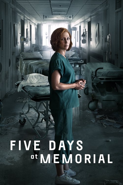 The poster features a somber scene with a woman in a teal dress standing in a dilapidated hospital corridor. The muted, gray tones and scattered medical equipment evoke a sense of desolation and tragedy. The title "Five Days at Memorial" is prominently displayed in bold, white text, emphasizing t...