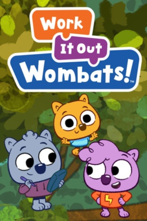 The poster features three anthropomorphic wombat characters in vibrant colors—orange, blue, and purple—standing against a lush green forest backdrop. The playful, energetic mood suggests fun and adventure, with the title "Work It Out Wombats!" prominently displayed at the top in bold, colorful le...