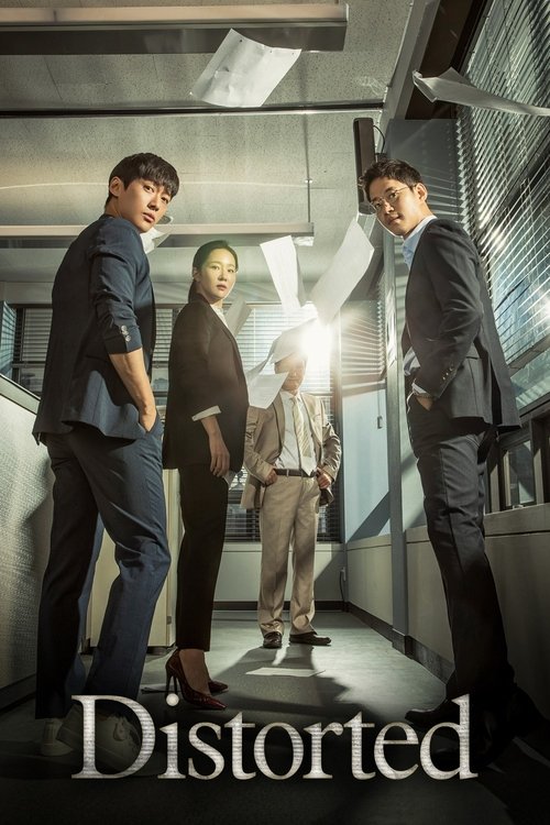 The poster features four men in business suits standing in a dimly lit office hallway, with dramatic lighting casting shadows and creating an eerie atmosphere. The title "Distorted" is prominently displayed at the bottom, suggesting themes of deception or manipulation. The mood is tense and myste...