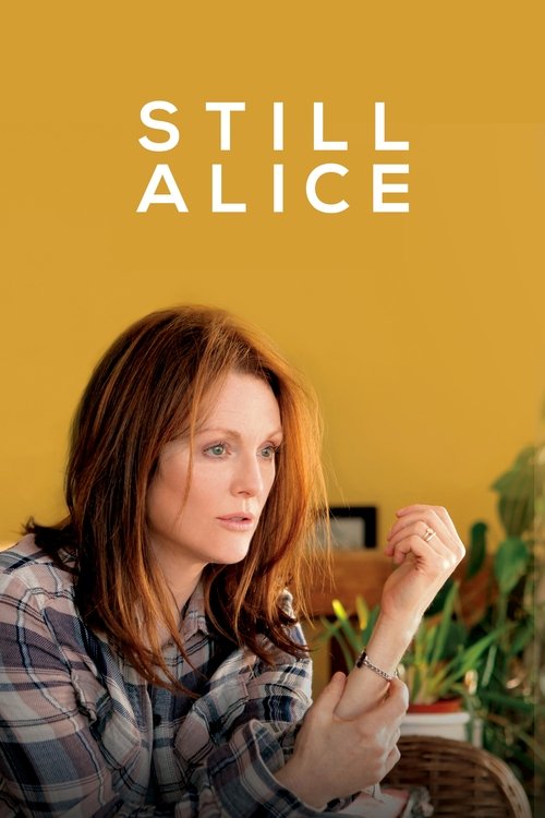 The poster features a woman with reddish-brown hair, wearing a plaid shirt, sitting against a warm yellow background. The title "STILL ALICE" is prominently displayed in bold white letters. The mood is contemplative and introspective, evoking themes of memory and nostalgia.