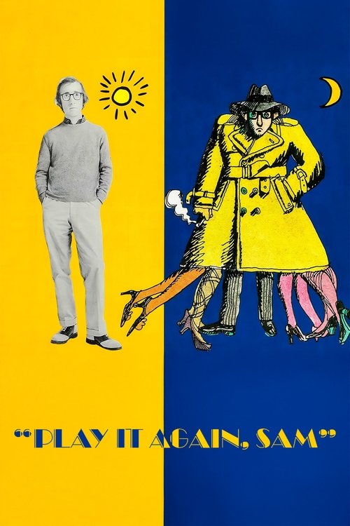 The poster features a man in a gray outfit against a yellow background, while a woman in a yellow trench coat and hat stands beside him on a blue background. The scene evokes a nostalgic, slightly melancholic mood with the title "Play It Again, Sam" prominently displayed at the bottom.