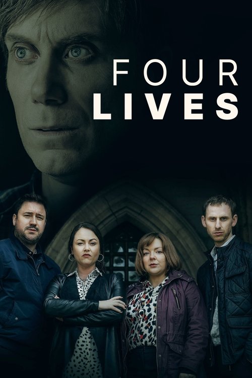 The poster features a dramatic, darkly moody scene with four characters standing in shadowy tones. The title "FOUR LIVES" is prominently displayed in bold white letters against a dark background, evoking mystery and intrigue. The overall mood is suspenseful and cinematic, suggesting a gripping se...