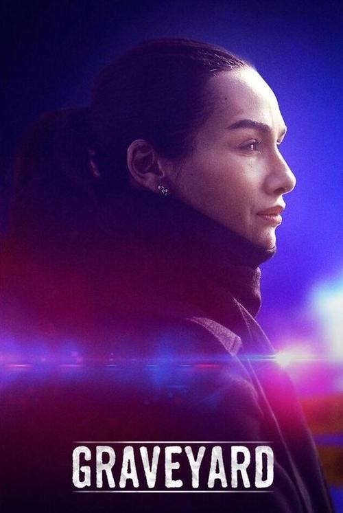 The poster features a woman with dark hair tied back, her face illuminated by a cool blue light against a dark background. The title "GRAVEYARD" is prominently displayed at the bottom in bold white letters. The mood is mysterious and atmospheric, suggesting a thriller or drama.