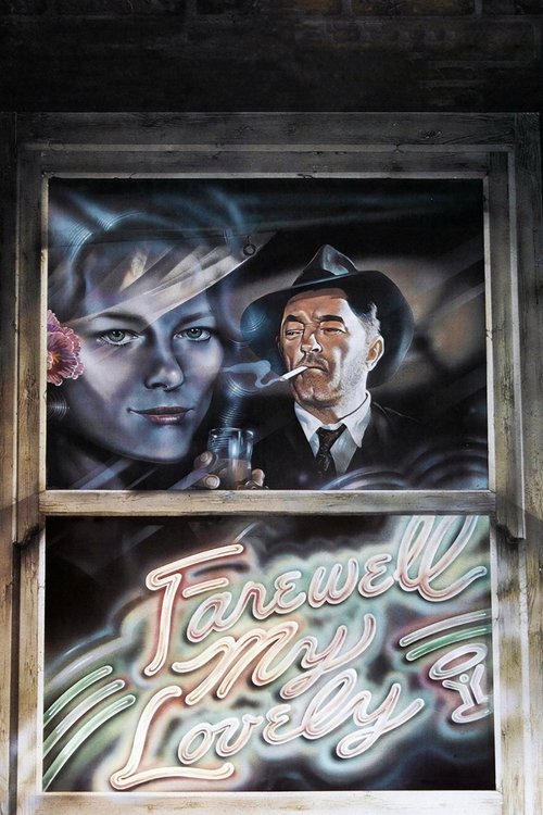 The poster features two characters in a dramatic, moody scene. The woman on the left has pale skin and dark eyes, while the man on the right wears a hat and holds a cigarette. The colors are muted, with deep blues and blacks dominating the background. The title "Farewell, My Lovely" is written in...