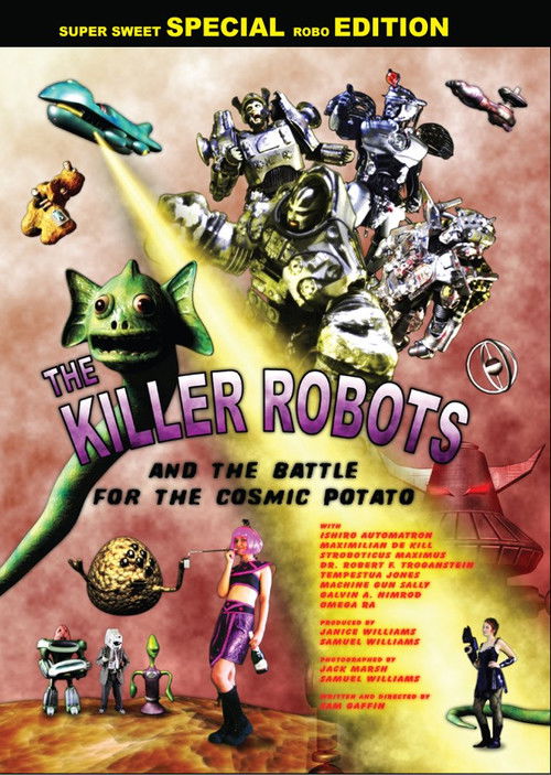 The Killer Robots and the Battle for the Cosmic Potato poster