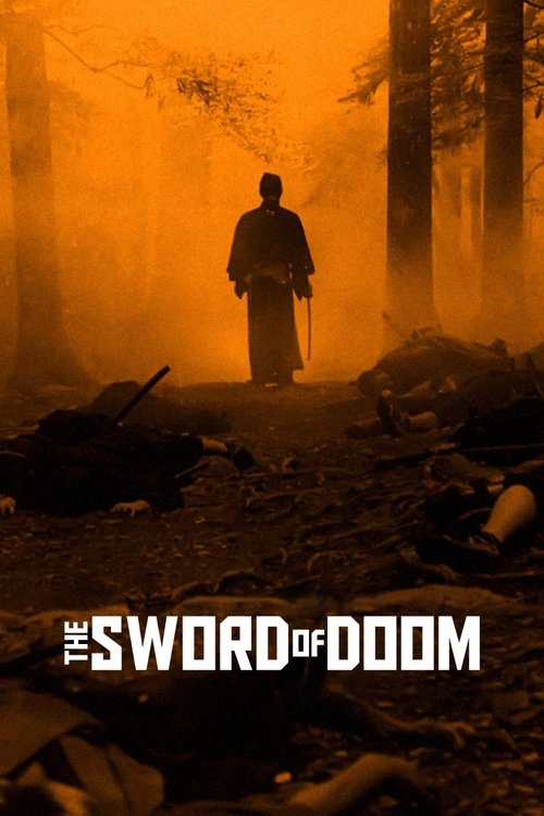 The poster features a lone figure standing amidst a foggy forest, evoking a sense of isolation and mystery. The warm, ominous orange hues dominate the scene, creating an eerie atmosphere. The title "The Sword of Doom" is prominently displayed at the bottom, hinting at a dark, suspenseful narrative.