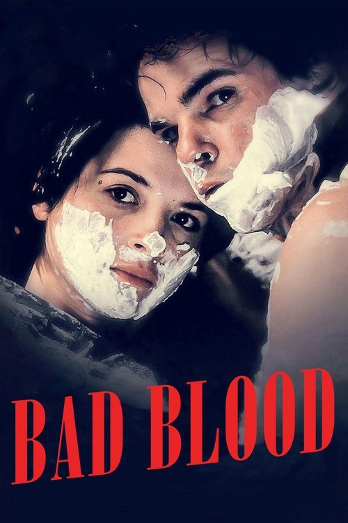 The poster features a dramatic close-up of two individuals, one with white powder smeared on their face and the other with a similar substance on their cheek. The dark background and intense expressions convey a sense of mystery and tension, while the bold red text "BAD BLOOD" at the bottom adds ...