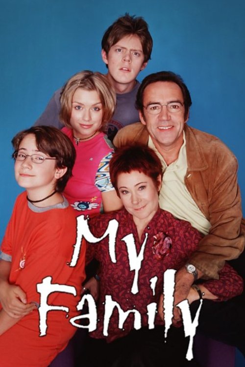The poster features six characters in a warm, inviting pose against a soft blue backdrop. The characters are dressed in casual, comfortable clothing that suggests a relaxed, everyday family atmosphere. The bold, white text "My Family" stands out prominently, emphasizing the show's theme of famili...