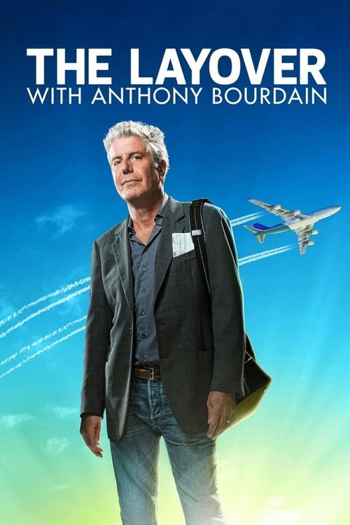 The poster features Anthony Bourdain in a casual yet confident pose against a vibrant blue sky, with a jet flying overhead. The warm lighting and cheerful colors evoke a sense of adventure and humor, capturing the essence of his travelogue style.