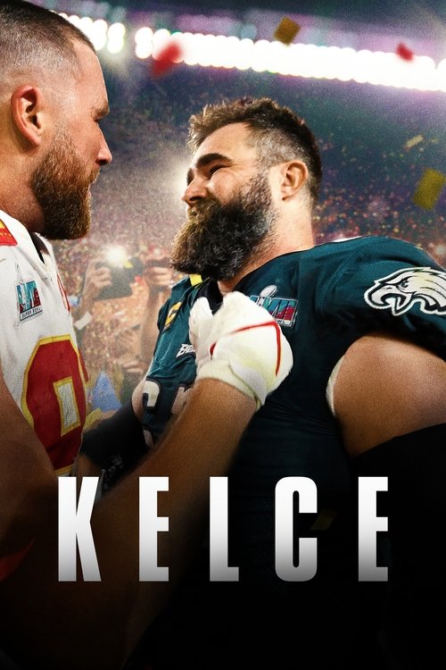 The movie poster features two football players in a tense, celebratory moment. One player wears a white jersey with red accents, while the other sports a dark jersey with a logo. Confetti falls from above, adding to the excitement. The bold, white text "KELCE" dominates the bottom, suggesting a p...