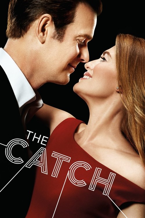 The poster features a man in a tuxedo and a woman in a red dress, their faces close and intimate against a dark background. The bold, white text of "THE CATCH" dominates the lower portion, creating a dramatic and suspenseful atmosphere.
