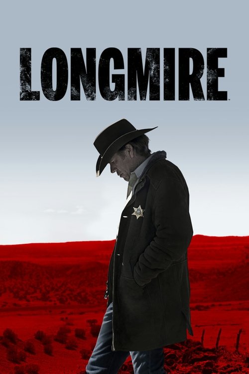 The poster features a lone cowboy in a black hat and coat, looking down with a somber expression against a stark red landscape. The title "LONGMIRE" is boldly displayed at the top, evoking a sense of mystery and drama.