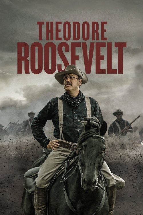 The poster features a rugged Theodore Roosevelt riding a horse against a stormy sky, evoking a sense of adventure and historical drama. The muted earth tones and dramatic lighting enhance the serious, adventurous tone of the show.