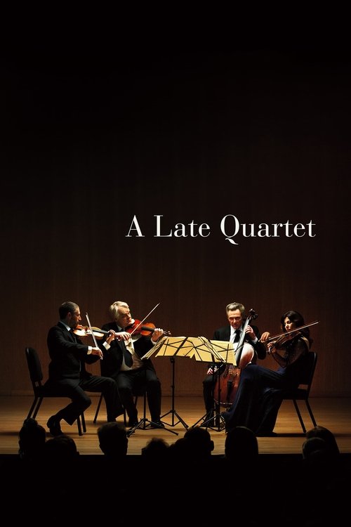 The poster features a dimly lit stage with four musicians playing violin and cello, creating an intimate and mysterious atmosphere. The warm lighting highlights their focused expressions, while the dark background adds depth and intrigue. The title "A Late Quartet" is elegantly placed at the top,...
