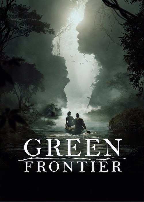 The poster depicts two figures sitting on a rocky outcrop in a misty, dark forest. The scene is dominated by cool, muted tones of gray and green, creating an eerie and mysterious atmosphere. The title "Green Frontier" is prominently displayed at the bottom, suggesting a connection to nature's hid...