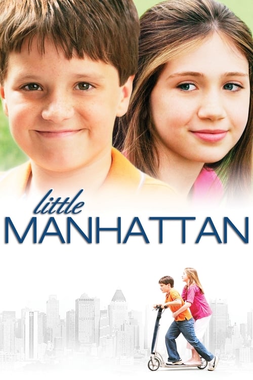The poster features a cheerful young boy and girl smiling at the camera against a soft, pastel background. The title "Little Manhattan" is prominently displayed in bold, blue letters. Below, a whimsical scene shows two children riding a scooter near a stylized city skyline. The overall mood is pl...