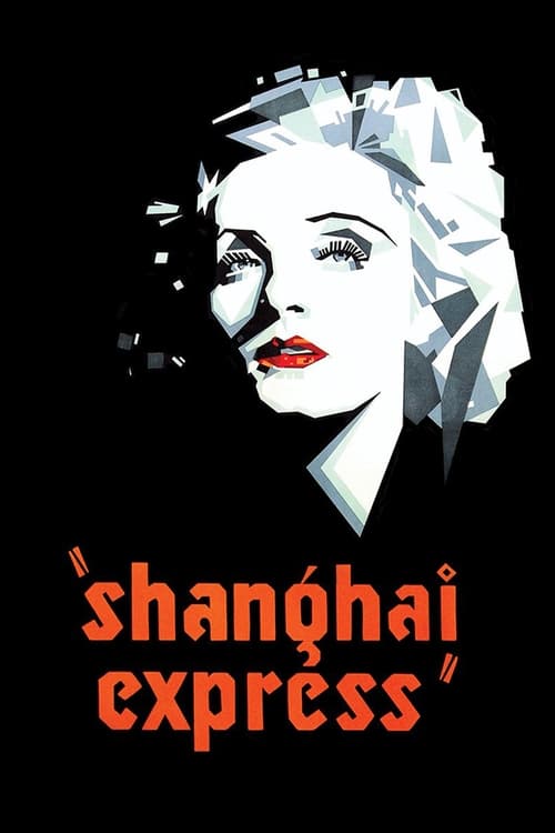 The poster features a stylized, geometric portrait of a woman with bold red lips against a stark black background. The title "Shanghai Express" is written in orange, evoking a sense of urgency and modernity. The overall mood is dramatic and cinematic, suggesting a thrilling narrative.