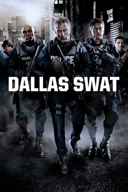 The poster features four SWAT officers in tactical gear, standing in a gritty urban setting with smoky air. The bold "DALLAS SWAT" text anchors the image, conveying a serious and intense mood. The dark, moody atmosphere reflects the show's gritty and action-packed nature.