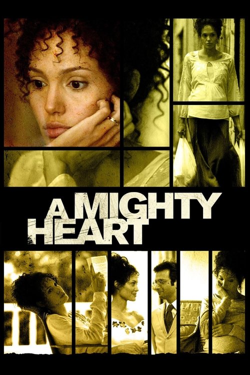 The poster features a collage of sepia-toned images, with a central woman's face dominating the top section. The title "A Mighty Heart" is prominently displayed in bold, white lettering against a black background. The overall mood is somber and reflective, evoking themes of resilience and emotion...