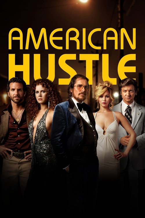The poster features a group of six characters in formal attire against a dark, moody background. The title "AMERICAN HUSTLE" is prominently displayed in bold yellow letters. The overall mood suggests a dramatic, high-stakes thriller with a sense of urgency and intrigue.