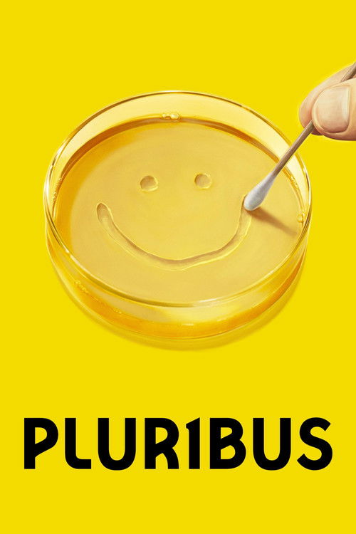 The poster features a cheerful yellow background with a smiling face drawn on a petri dish, symbolizing happiness and positivity. A hand holding a spoon gently touches the dish, suggesting care and attention. Bold black text at the bottom reads "PLURIBUS," emphasizing the show's name. The overall...