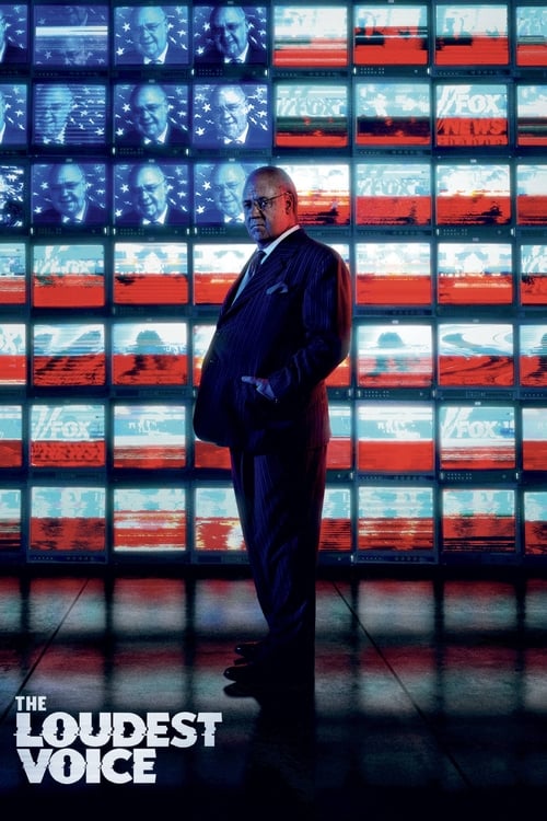 The poster features a man in a dark suit standing confidently against a backdrop of numerous television screens displaying various faces. The scene is bathed in cool blue and red tones, creating a dramatic and intense atmosphere. The text "THE LOUDEST VOICE" is prominently displayed in bold white...