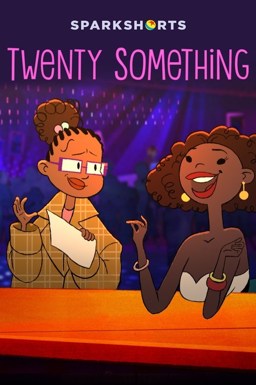The poster features two animated characters sitting at a vibrant orange stage, with one wearing glasses and the other with curly hair. The background is dark with purple and blue hues, creating a dramatic atmosphere. The title "Twenty Something" is prominently displayed in bold pink letters, sugg...